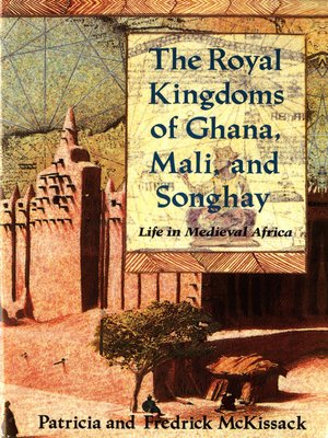 cover image of The Royal Kingdoms of Ghana, Mali, and Songhay